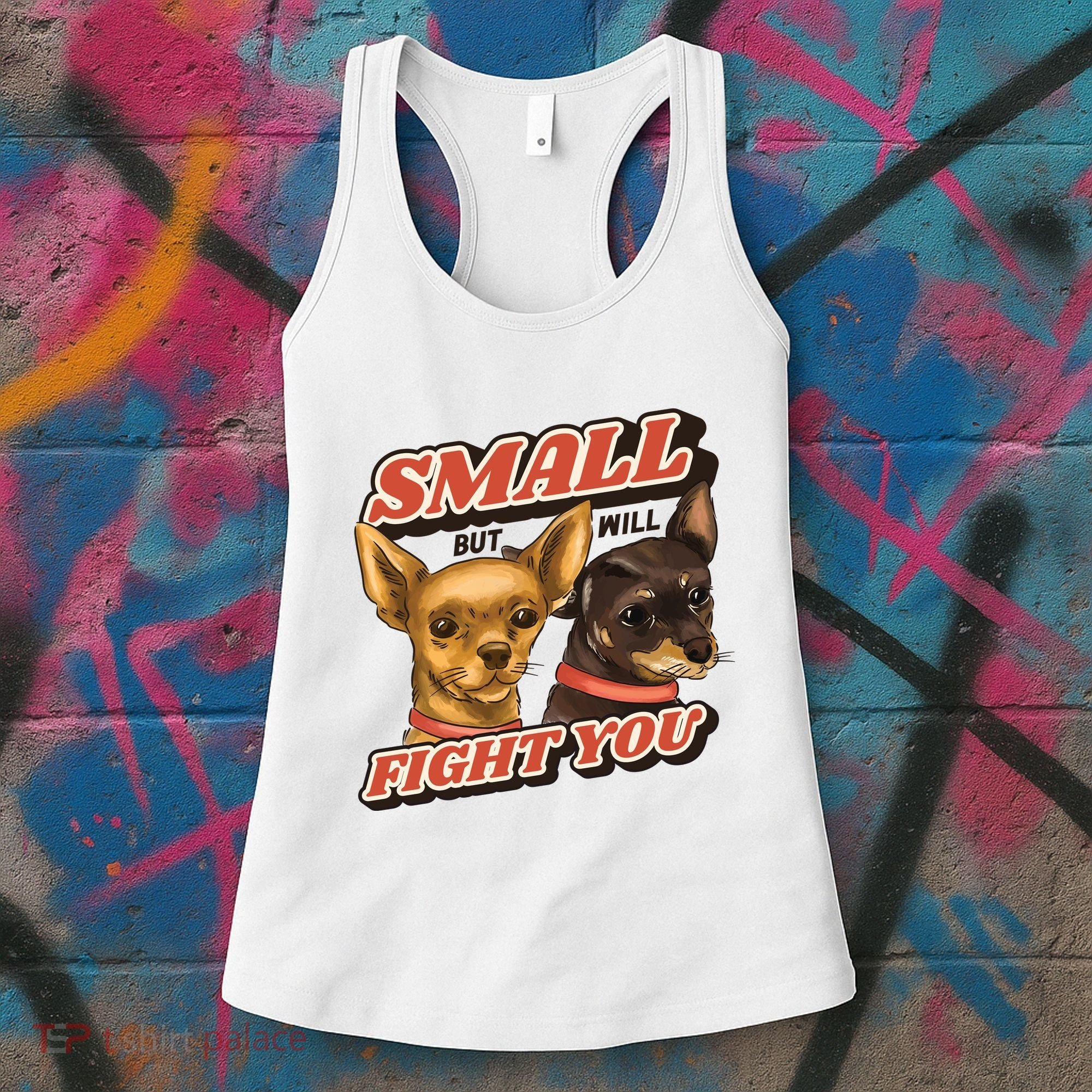 Small But Will Fight You Puppy Women's Tank Top