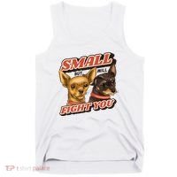 Small But Will Fight You Puppy Tank Top thumb 0