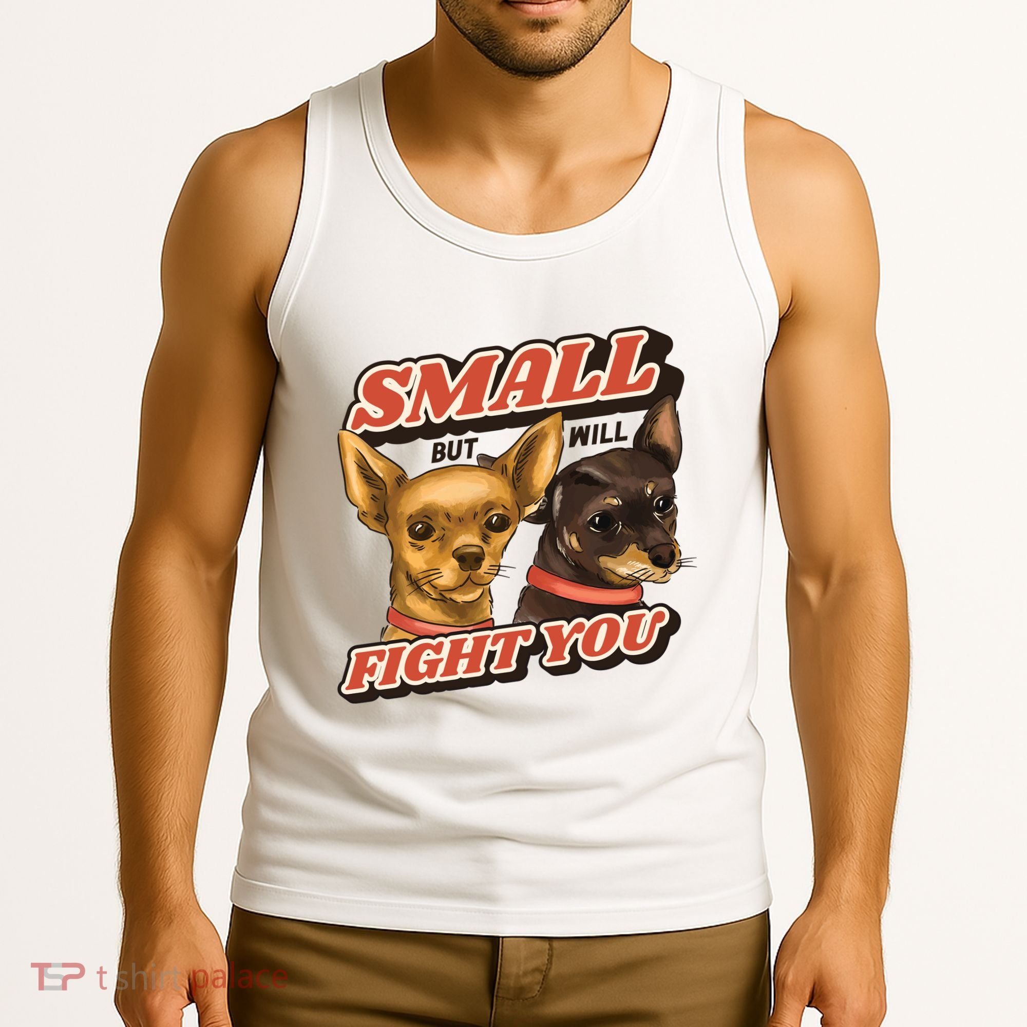 Small But Will Fight You Puppy Tank Top