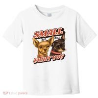 Small But Will Fight You Puppy Toddler T-Shirt thumb 0