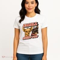 Small But Will Fight You Puppy Women's T-Shirt thumb 4
