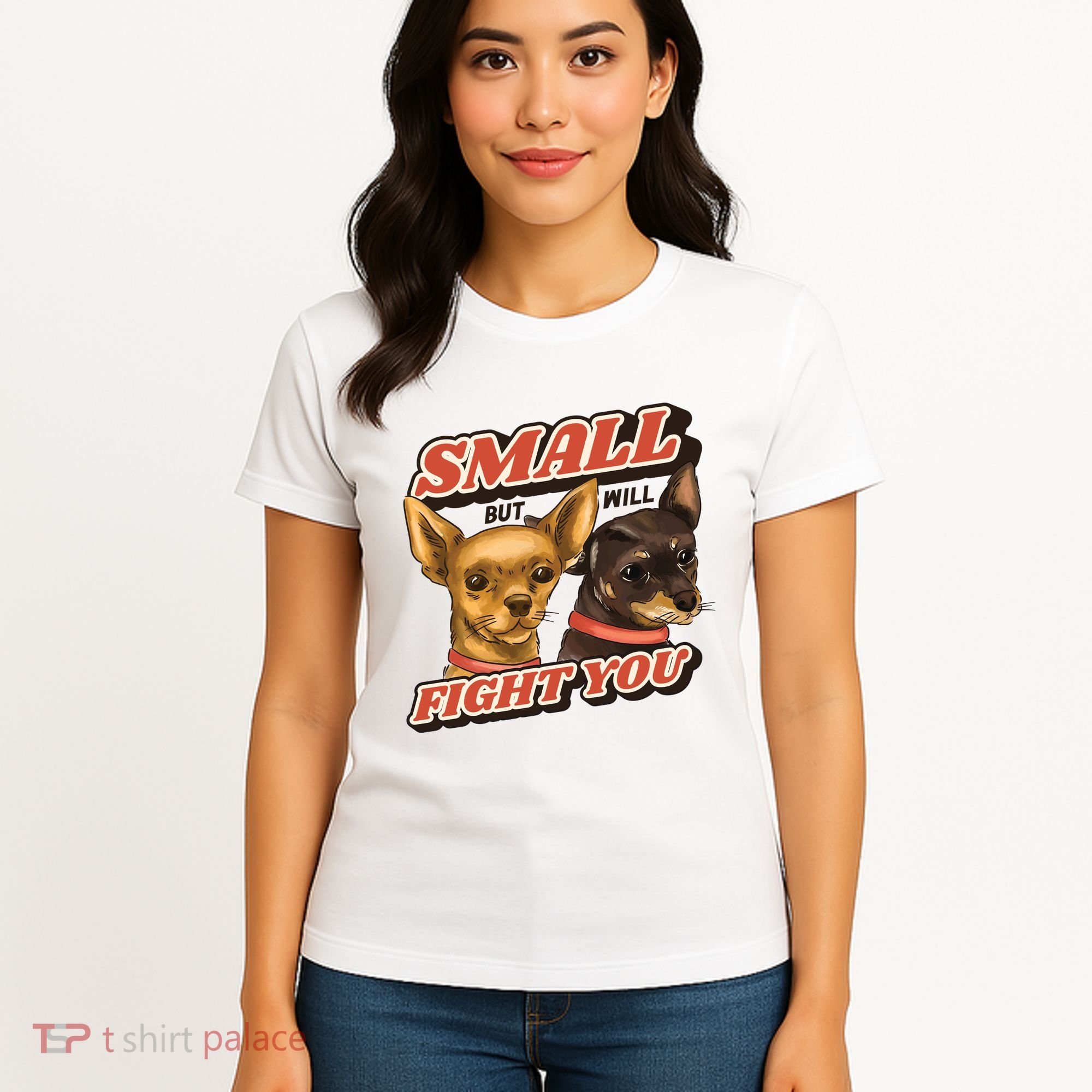 Small But Will Fight You Puppy Women's T-Shirt