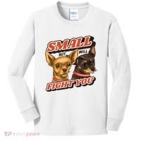 Small But Will Fight You Puppy Kids Long Sleeve Shirt thumb 0