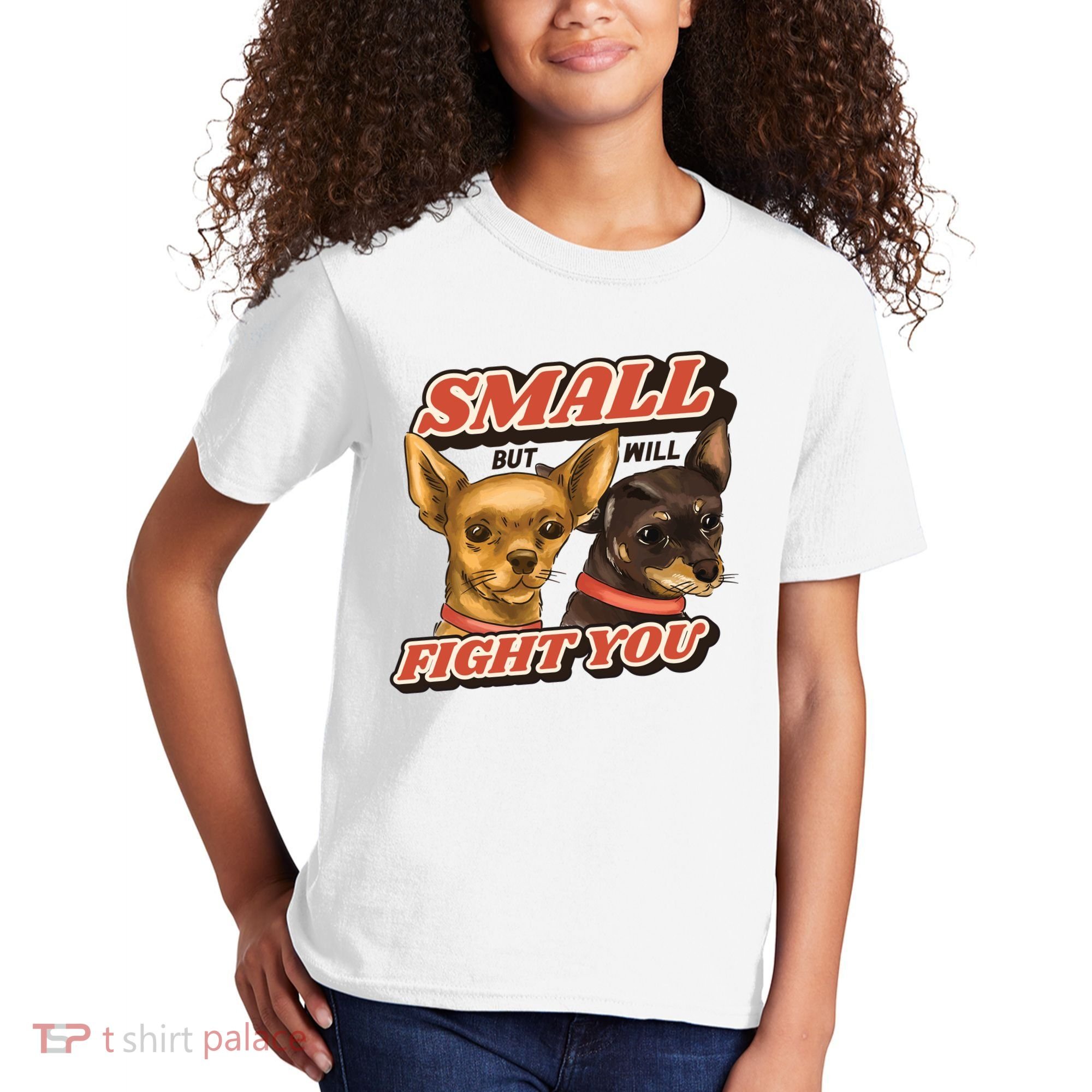 Small But Will Fight You Puppy Kids T-Shirt