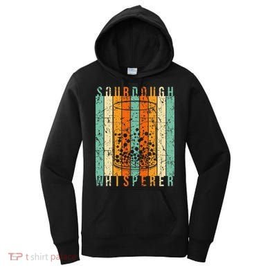 Sourdough Bread Whisperer Baking Baker Sourdough Starter Women's Hoodie