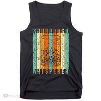 Sourdough Bread Whisperer Baking Baker Sourdough Starter Tank Top thumb 0