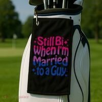 Still Bi When Married To A Guy Bisexual Guy Pride Parade Golf Towel thumb 2