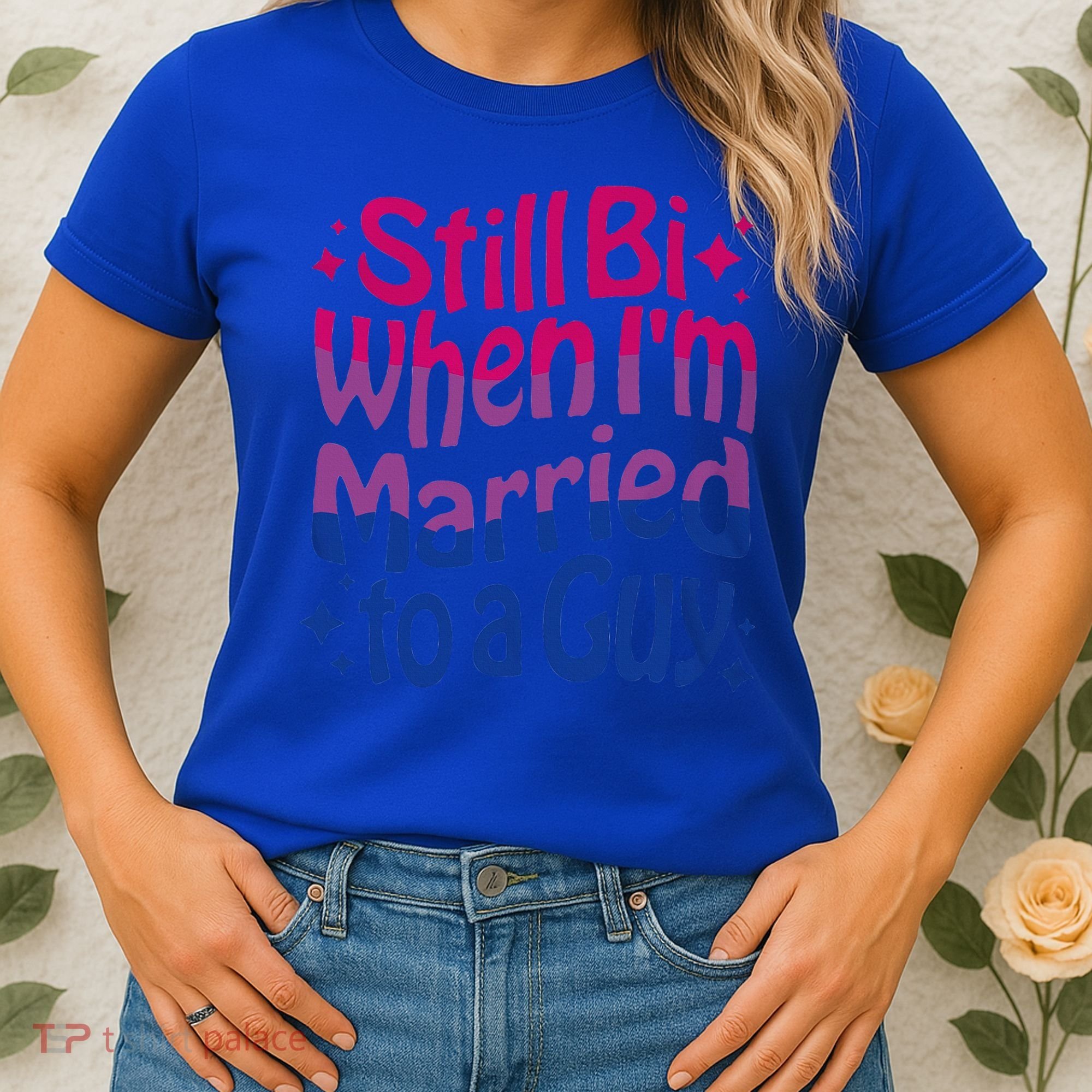 Still Bi When Married To A Guy Bisexual Guy Pride Parade Women's T-Shirt