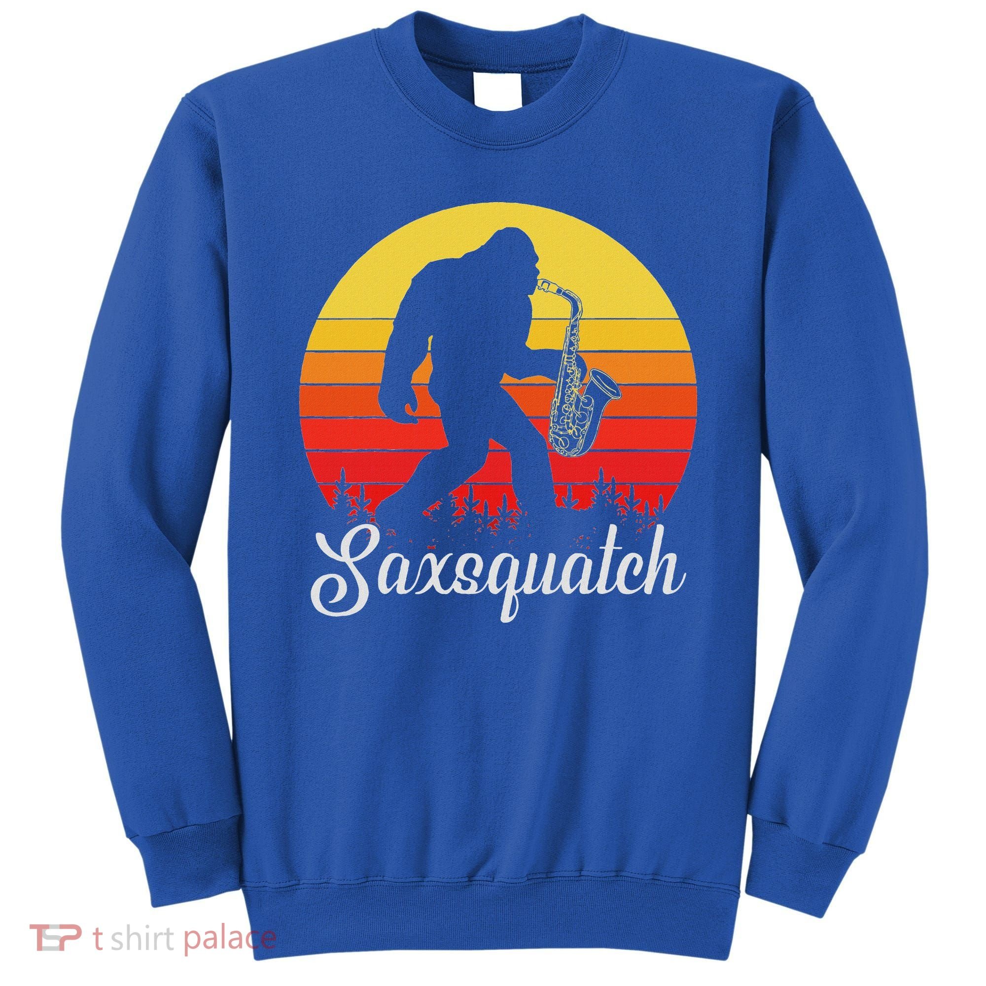 Saxsquatch Bigfoot Yeti Play On Words Sweatshirt