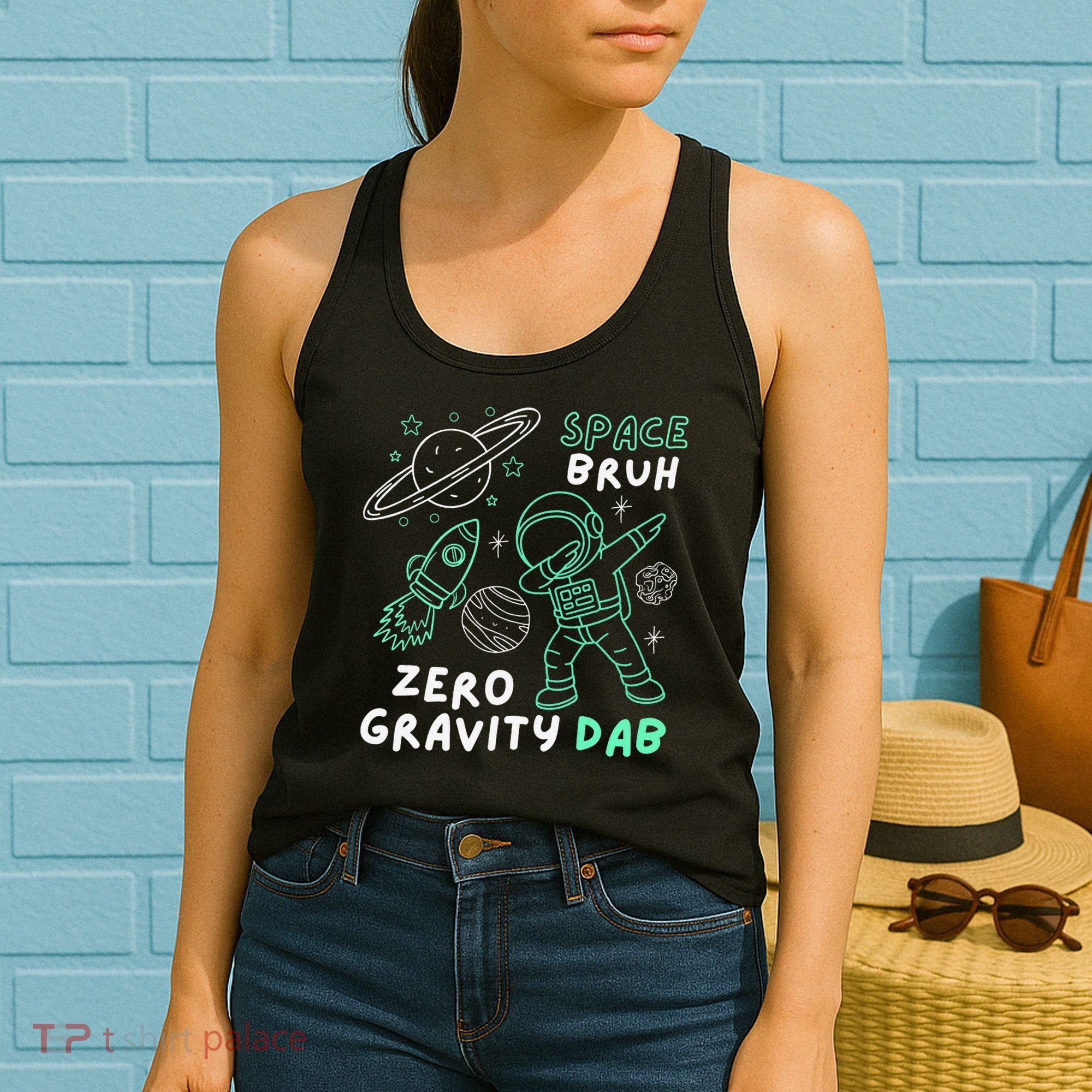 Space Bruh Zero Gravity Dab - Funny Astronaut Women's Tank Top