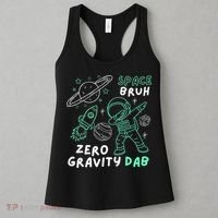 Space Bruh Zero Gravity Dab - Funny Astronaut Women's Tank Top thumb 3