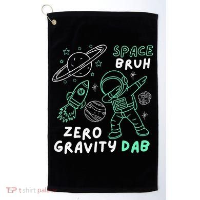 Space Bruh Zero Gravity Dab - Funny Astronaut Golf Towel