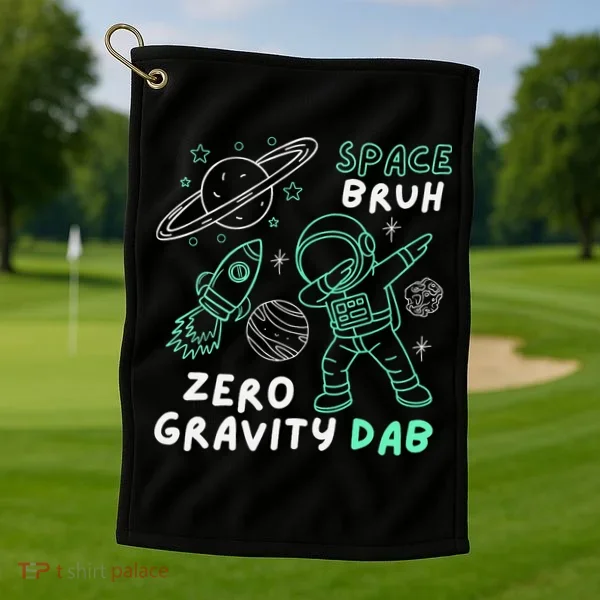 Space Bruh Zero Gravity Dab - Funny Astronaut Golf Towel