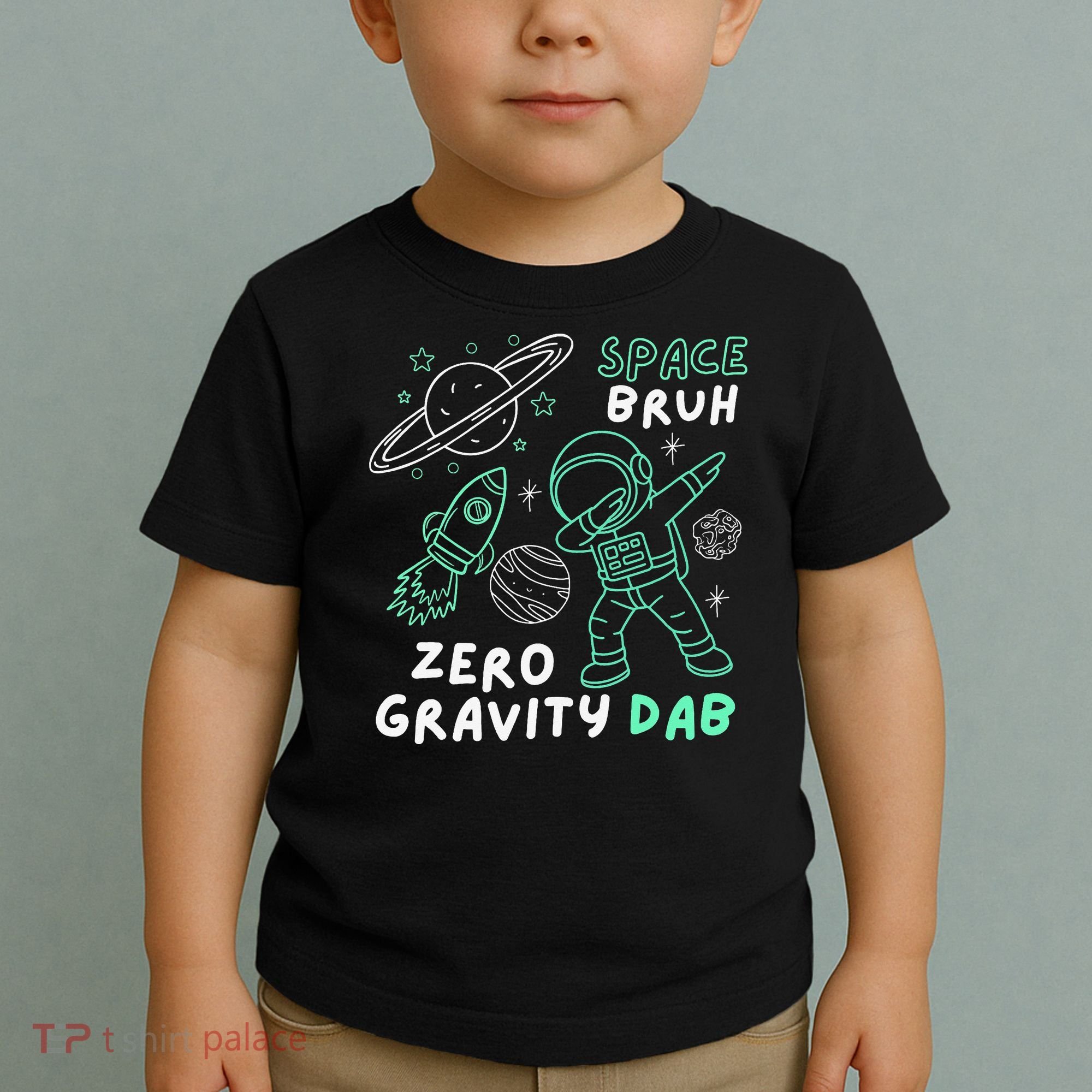 Space Bruh Zero Gravity Dab - Funny Astronaut Toddler T-Shirt