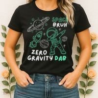 Space Bruh Zero Gravity Dab - Funny Astronaut Women's T-Shirt thumb 2