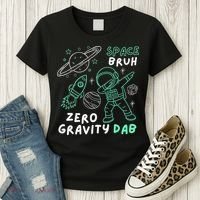 Space Bruh Zero Gravity Dab - Funny Astronaut Women's T-Shirt thumb 3