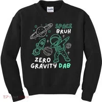 Space Bruh Zero Gravity Dab - Funny Astronaut Kids Sweatshirt thumb 0