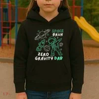 Space Bruh Zero Gravity Dab - Funny Astronaut Kids Hoodie thumb 3