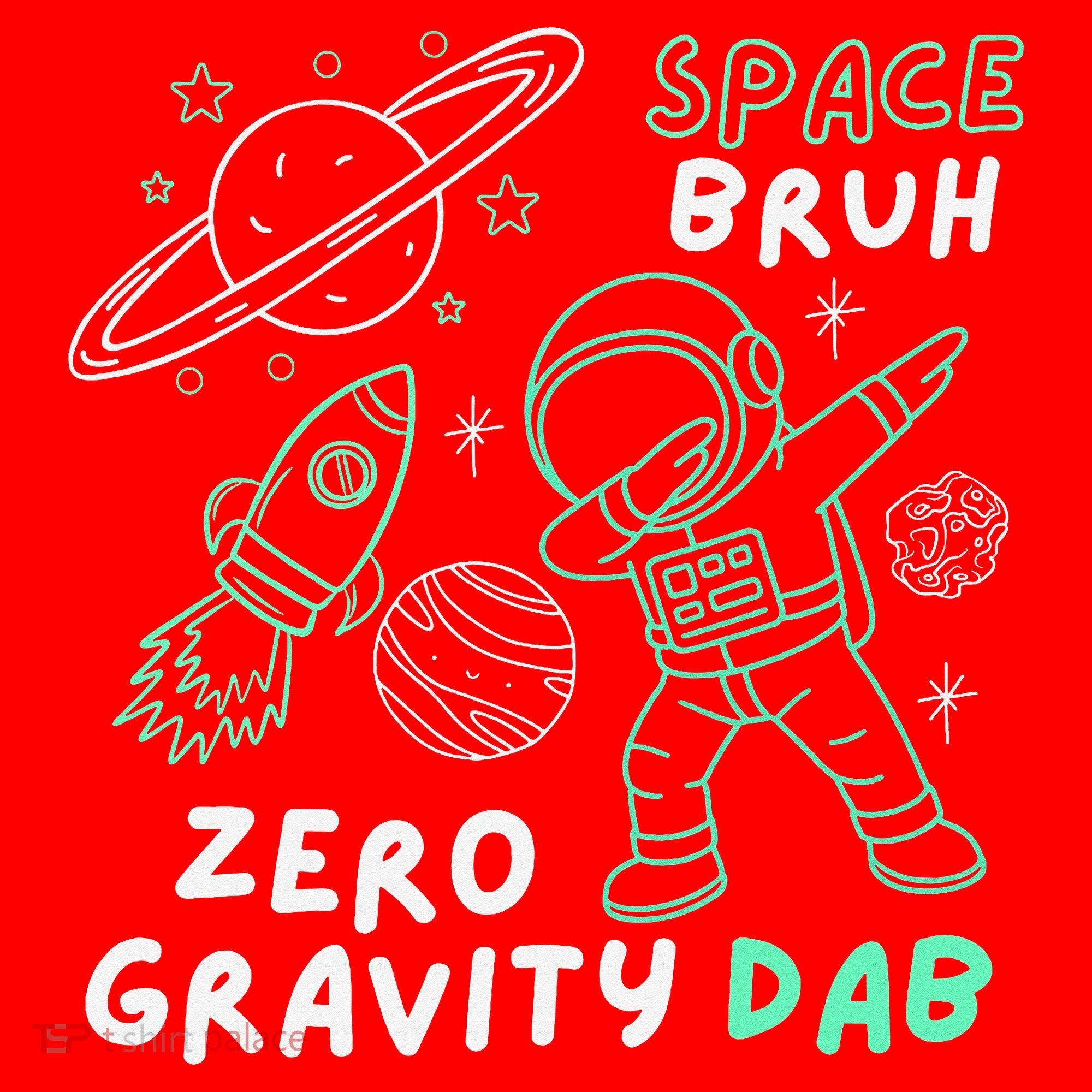 Space Bruh Zero Gravity Dab - Funny Astronaut Santa Hat