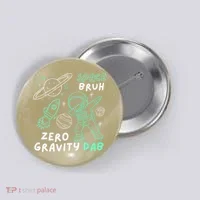Space Bruh Zero Gravity Dab - Funny Astronaut Button thumb 0