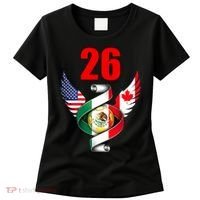 Soccer Cup 26 North American Soccer Tournament 2026 Women's T-Shirt thumb 0