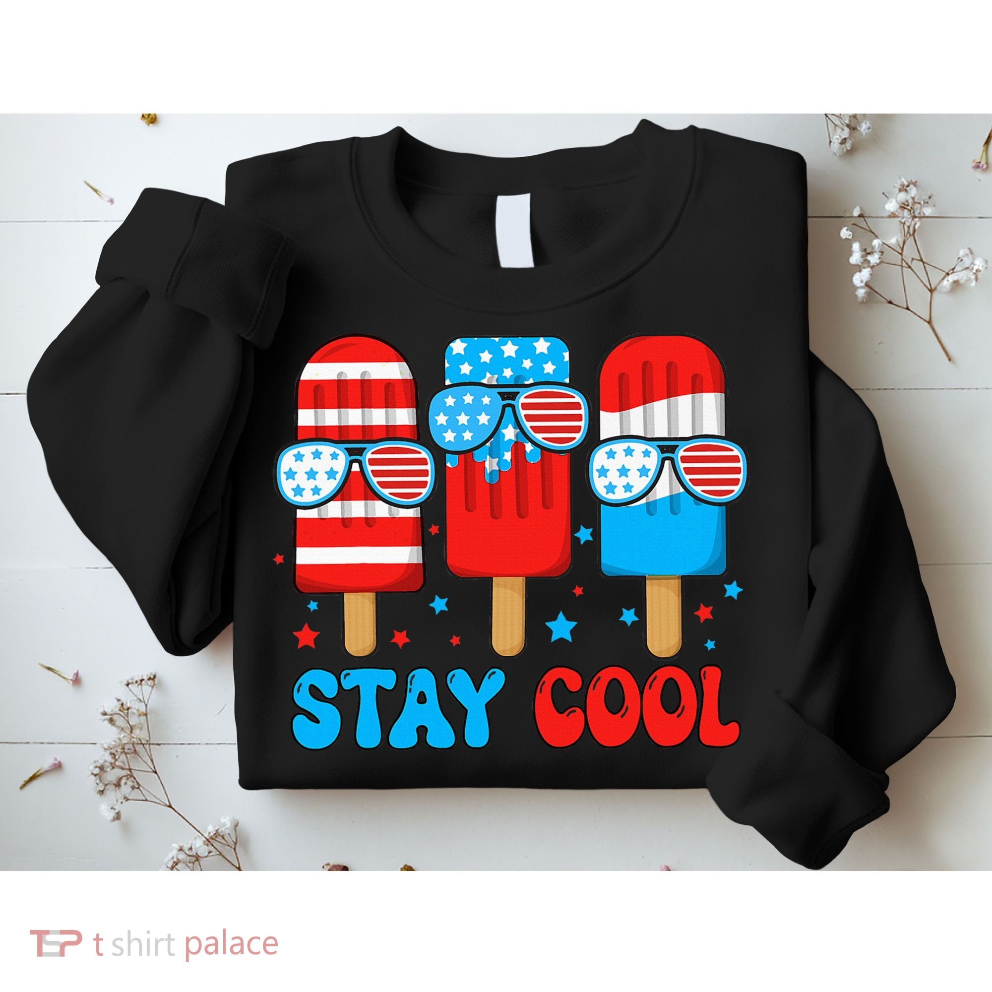 Stay Cool 4th July Popsicle Sweatshirt