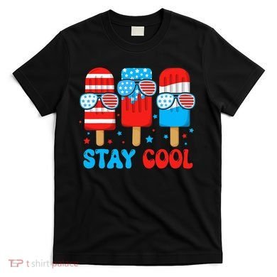 Stay Cool 4th July Popsicle T-Shirt
