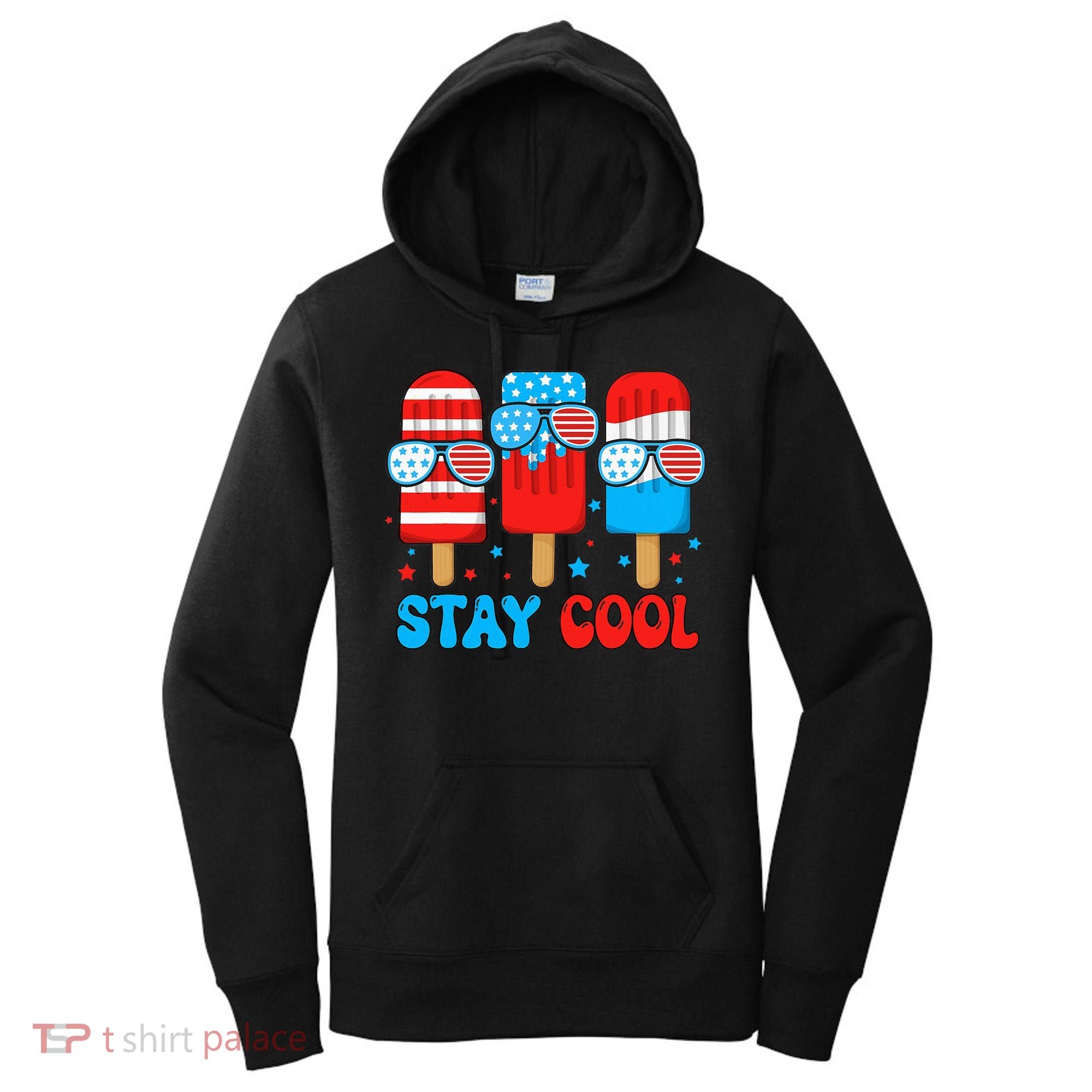 Stay Cool 4th July Popsicle Women's Hoodie