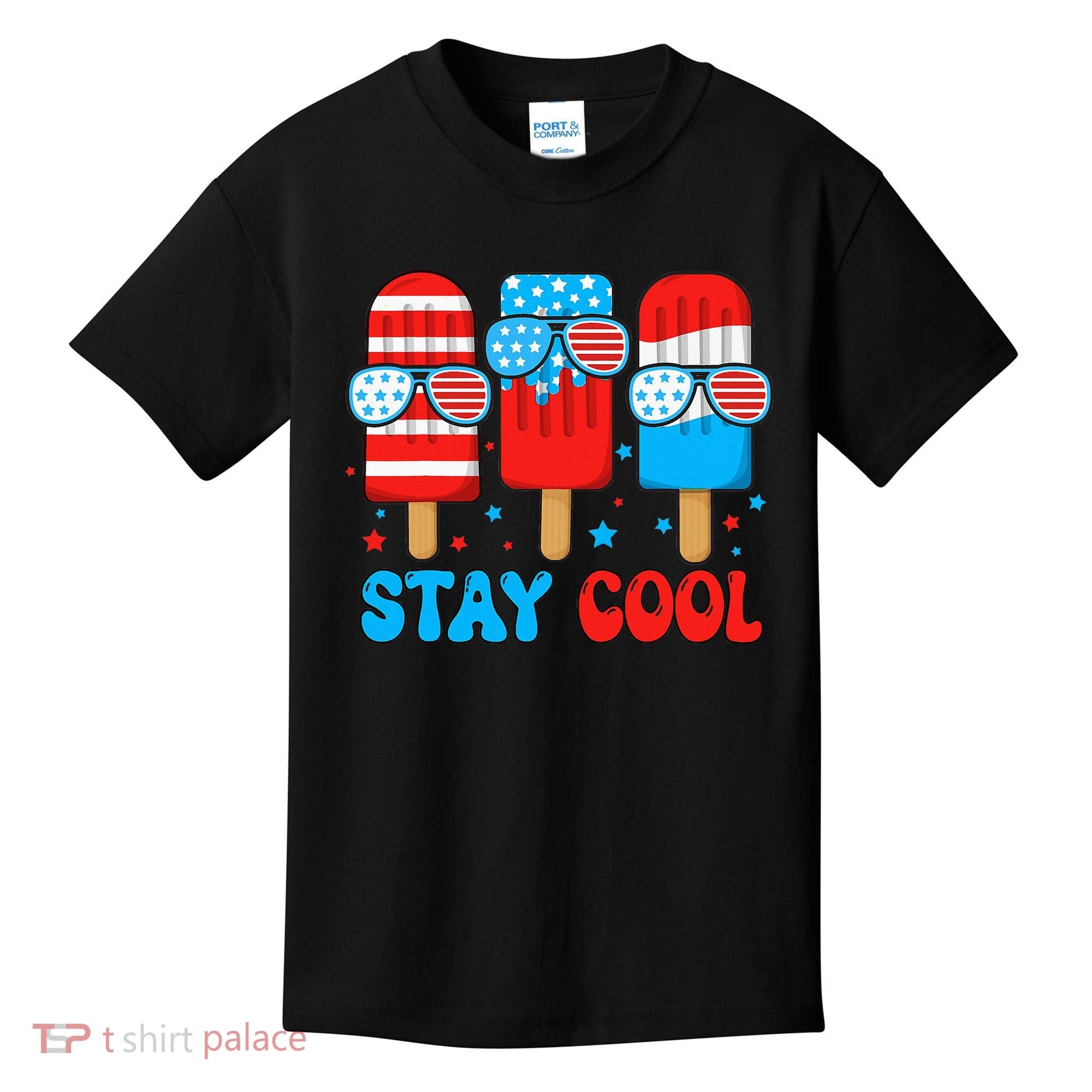 Stay Cool 4th July Popsicle Kids T-Shirt