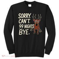 Sorry. Can’t. 99 Nights. Bye Sweatshirt thumb 0