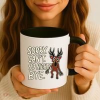 Sorry. Can’t. 99 Nights. Bye Coffee Mug thumb 3