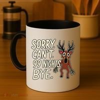 Sorry. Can’t. 99 Nights. Bye Coffee Mug thumb 4
