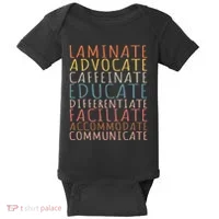 Sped Caffeinate Advocate Laminate Educate Teacher Baby Bodysuit thumb 0