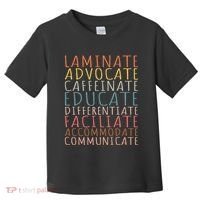 Sped Caffeinate Advocate Laminate Educate Teacher Toddler T-Shirt thumb 0