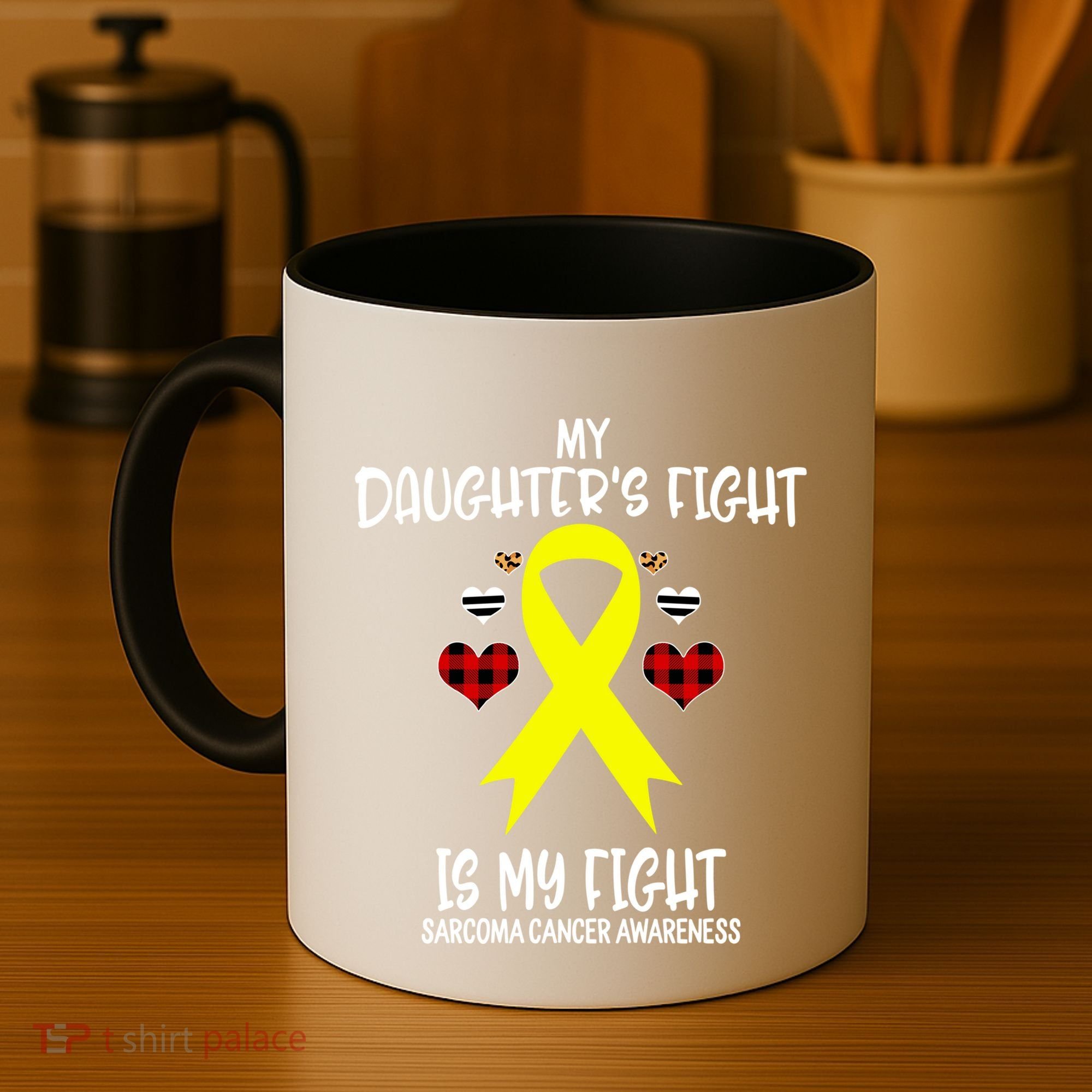 Sarcoma Cancer Awareness My Daughters Fight Is My Fight Mom Gift Coffee Mug