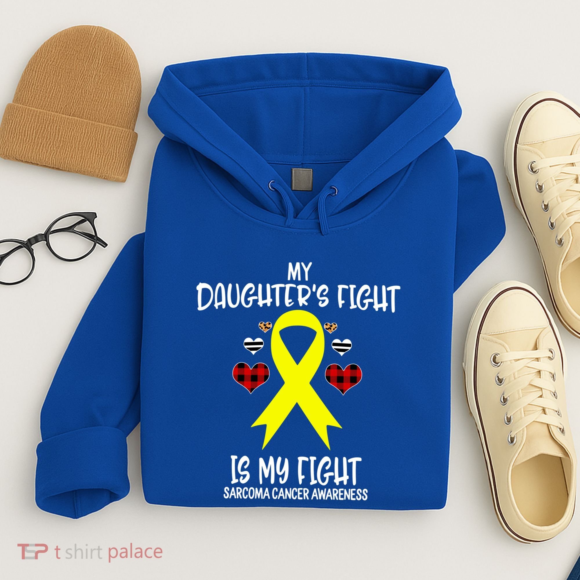 Sarcoma Cancer Awareness My Daughters Fight Is My Fight Mom Gift Hoodie