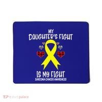 Sarcoma Cancer Awareness My Daughters Fight Is My Fight Mom Gift Mousepad thumb 0