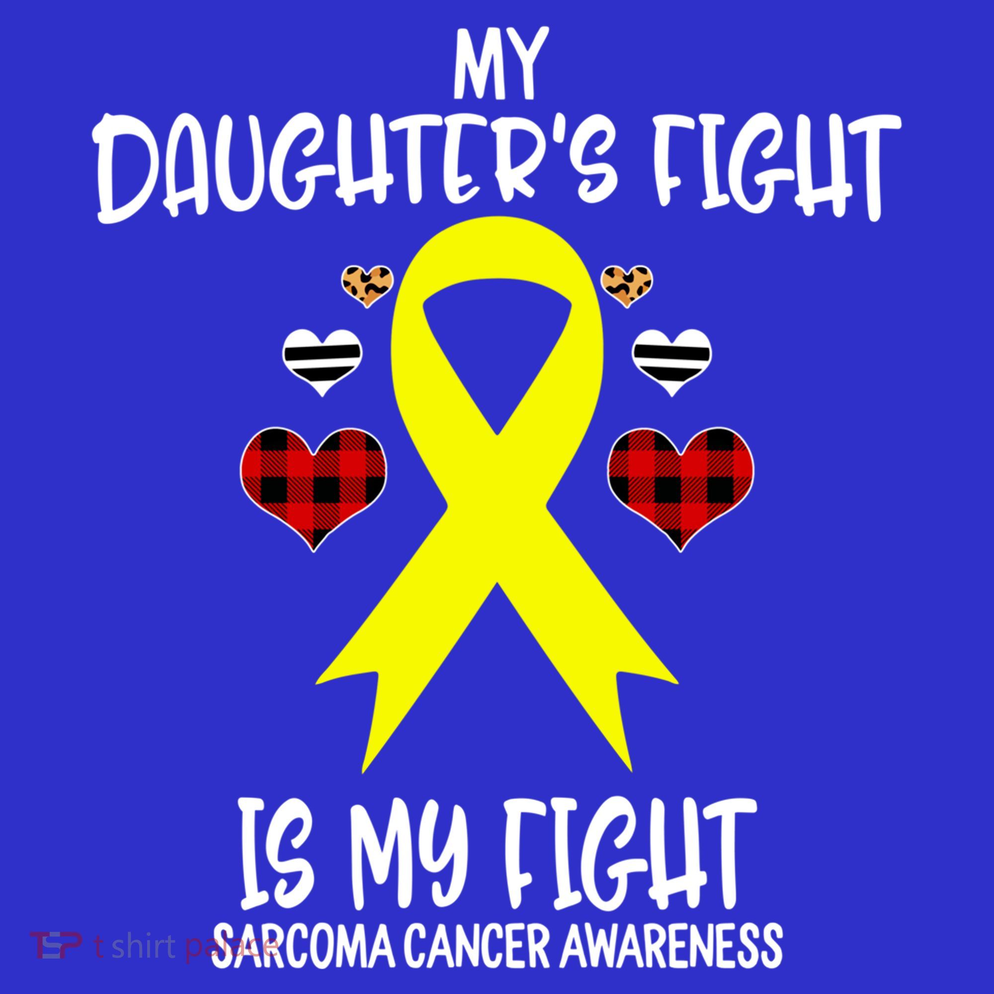 Sarcoma Cancer Awareness My Daughters Fight Is My Fight Mom Gift Mousepad