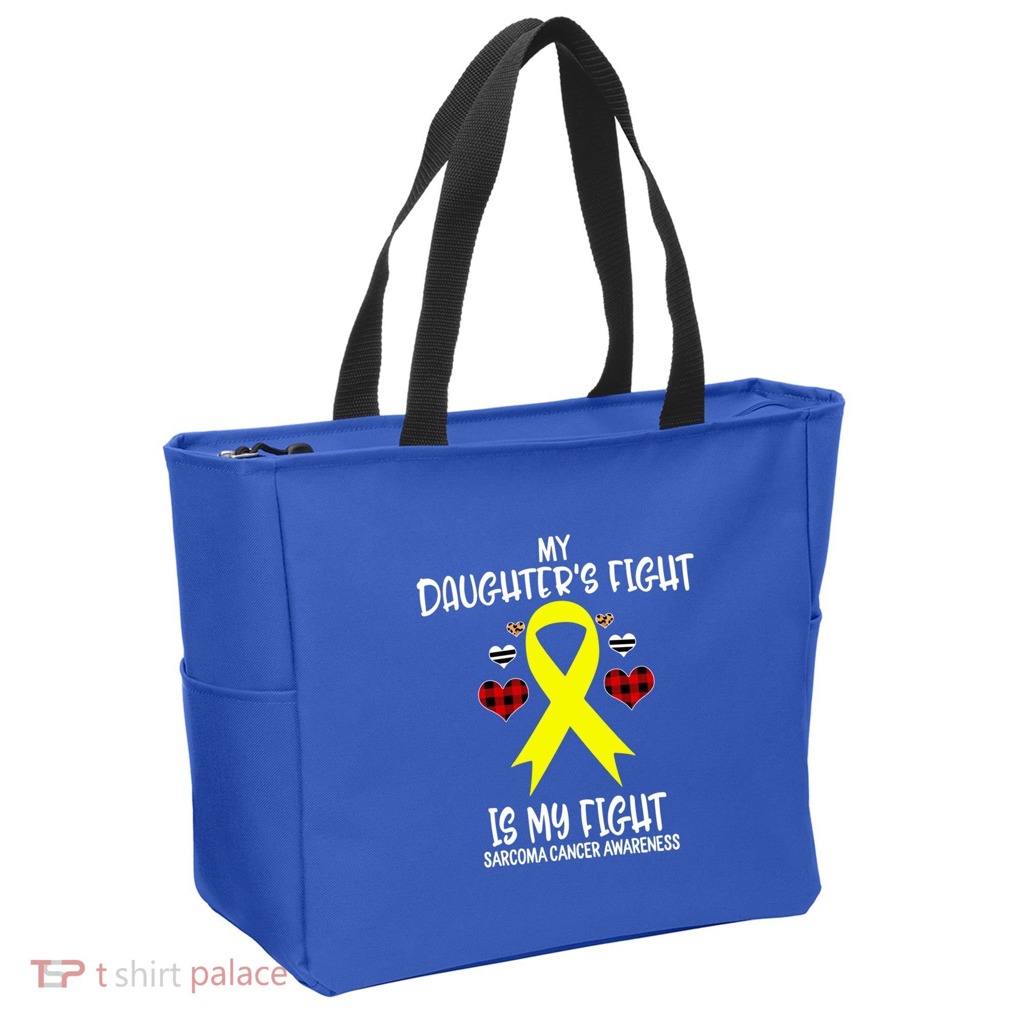Sarcoma Cancer Awareness My Daughters Fight Is My Fight Mom Gift Tote Bag
