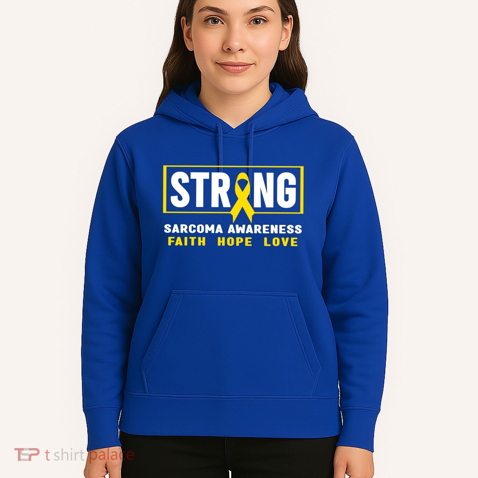 Sarcoma Cancer Awareness Gift Strong Sarcoma Awareness Gift Hoodie