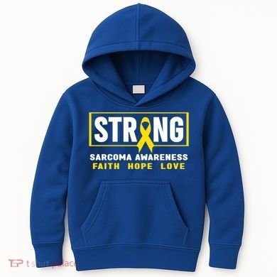 Sarcoma Cancer Awareness Gift Strong Sarcoma Awareness Gift Kids Hoodie