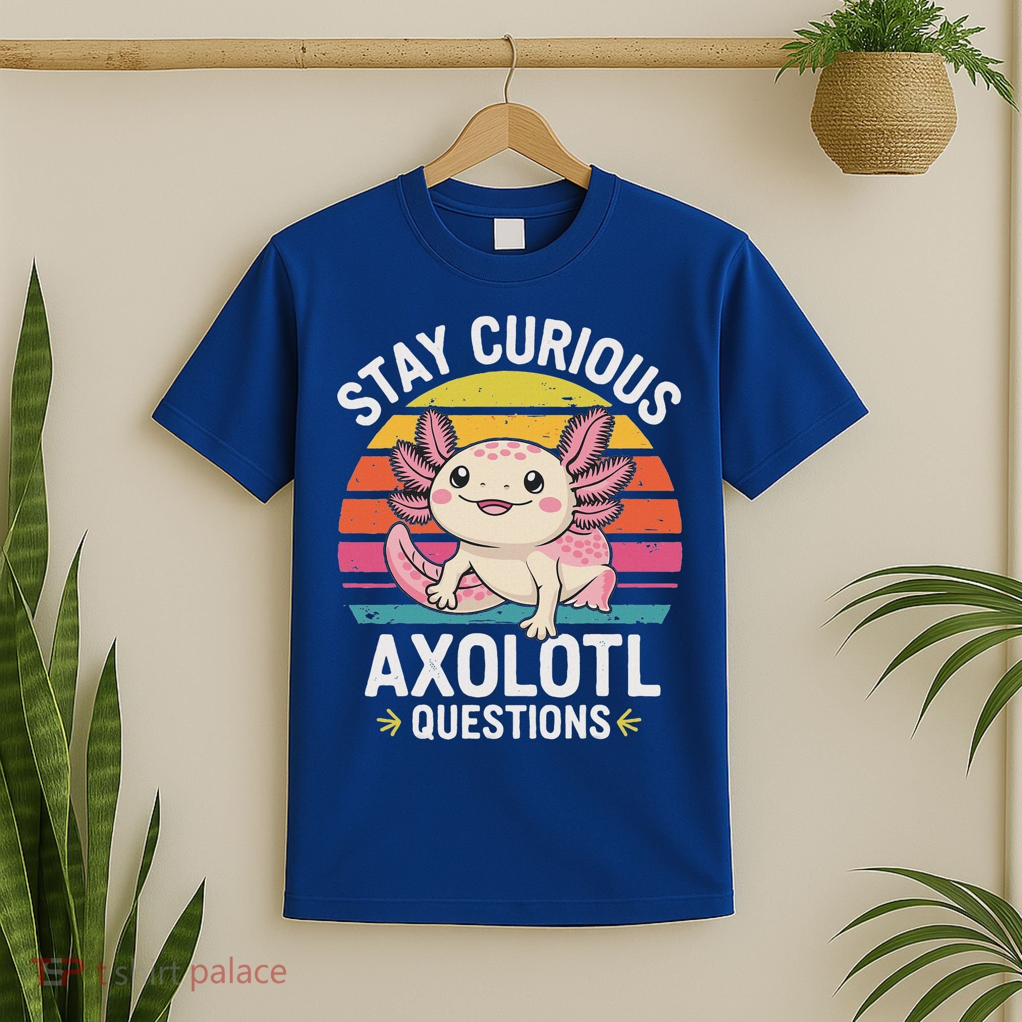 Stay Curious Axolotl Questions T-Shirt