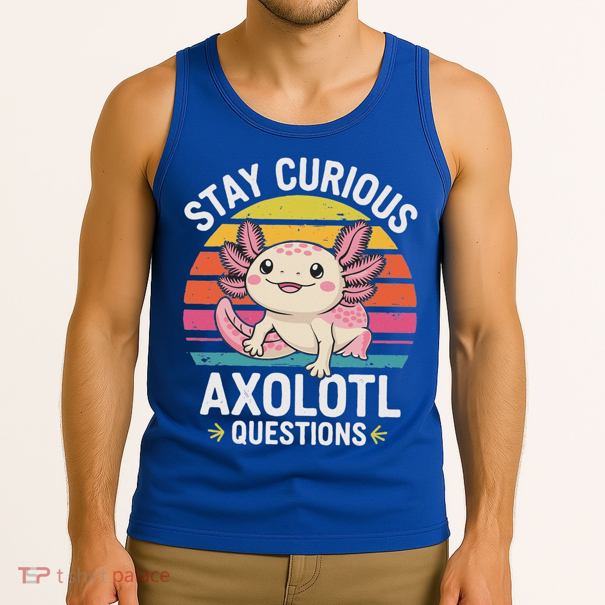 Stay Curious Axolotl Questions Tank Top