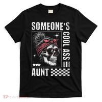 SomeoneS Cool Ass Aunt Funny Skeleton T-Shirt thumb 0