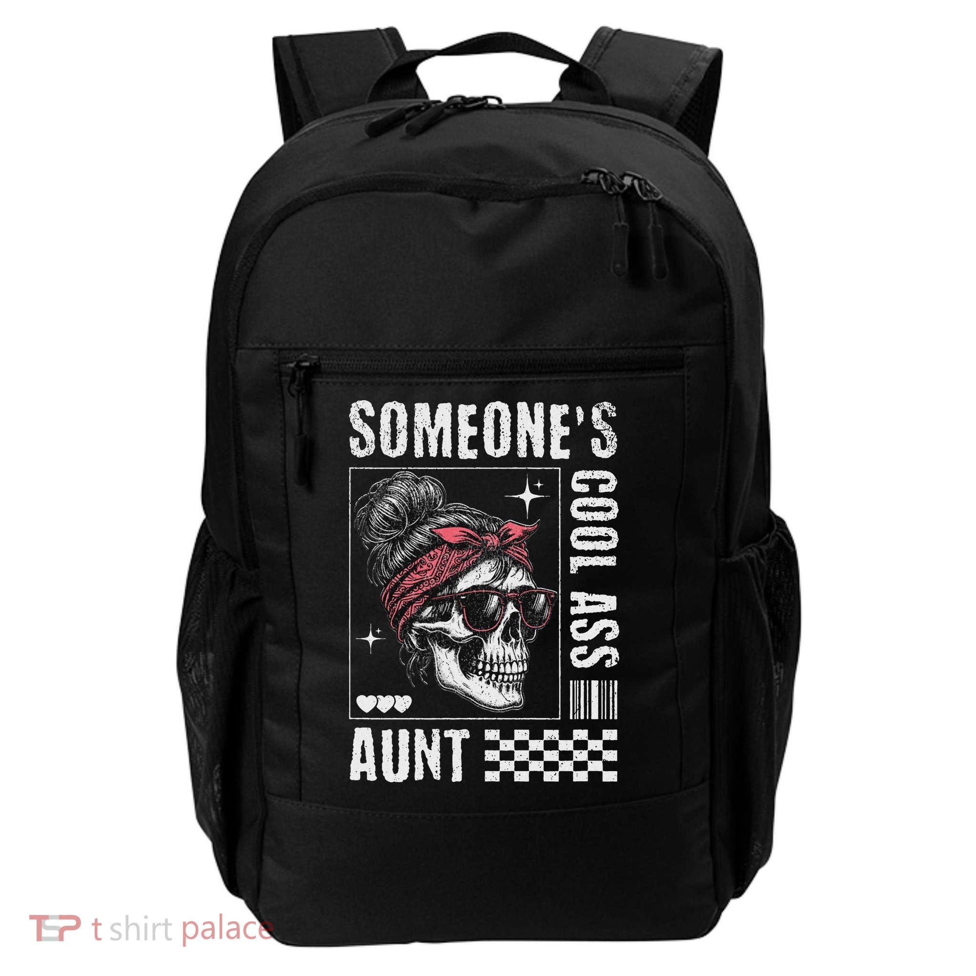 SomeoneS Cool Ass Aunt Funny Skeleton Backpack