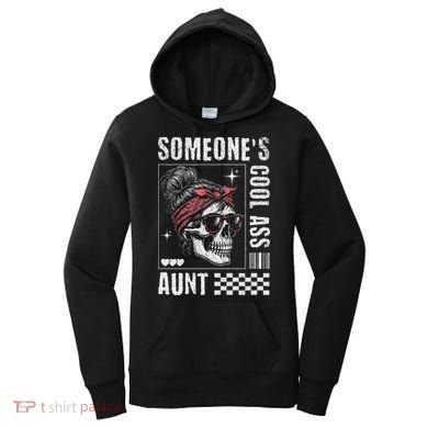 SomeoneS Cool Ass Aunt Funny Skeleton Women's Hoodie