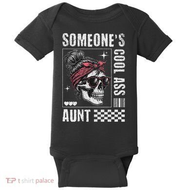 SomeoneS Cool Ass Aunt Funny Skeleton Baby Bodysuit