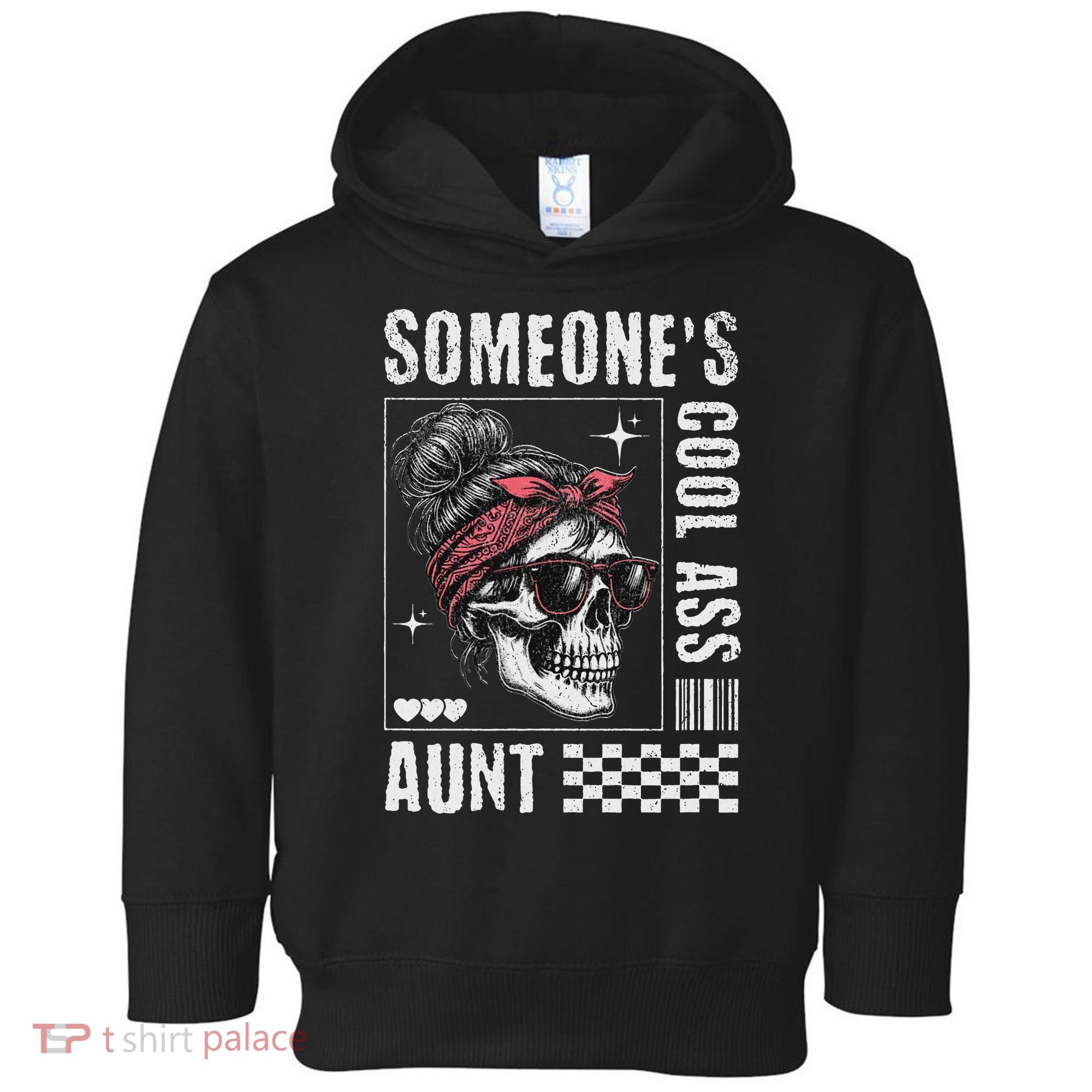SomeoneS Cool Ass Aunt Funny Skeleton Toddler Hoodie