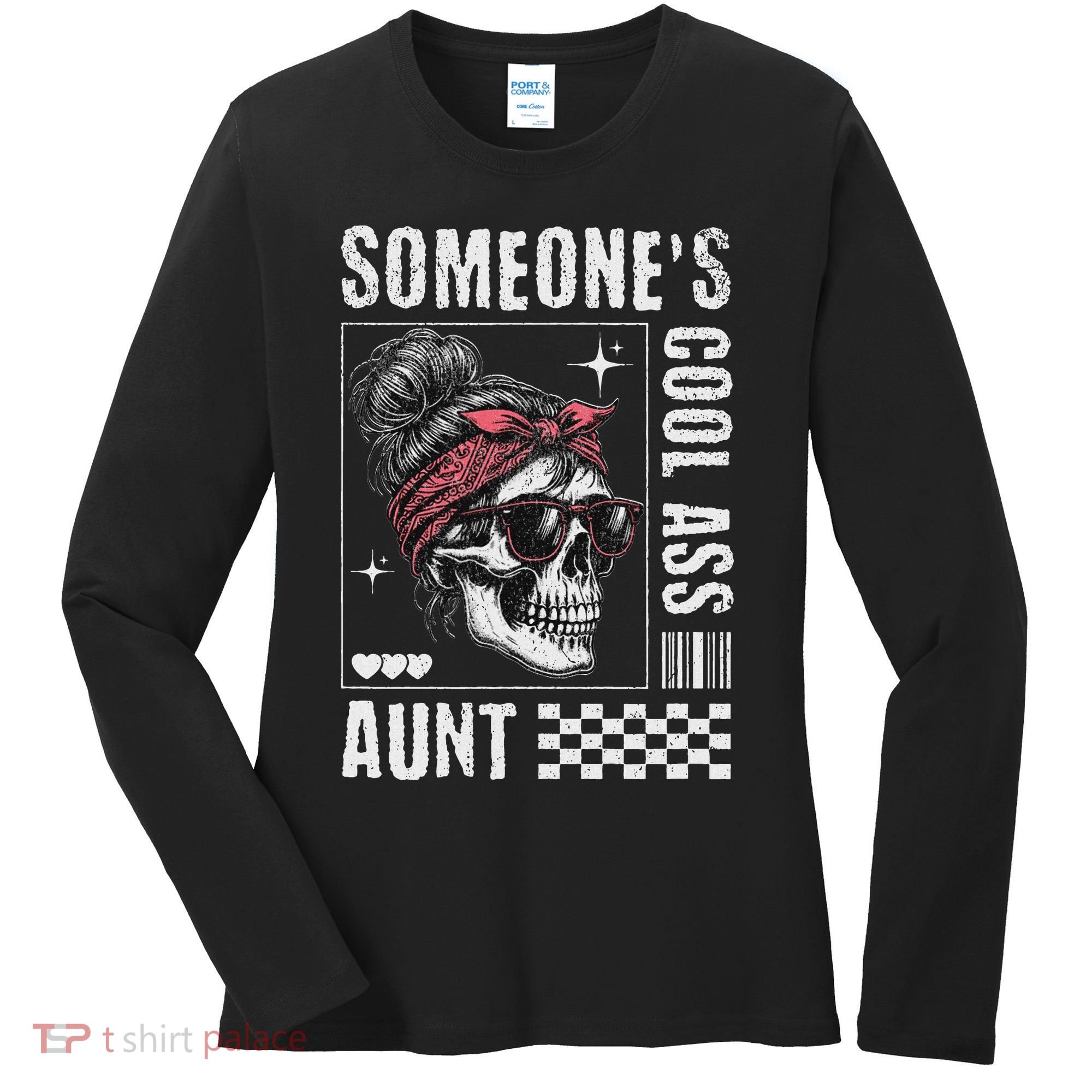 SomeoneS Cool Ass Aunt Funny Skeleton Women's Long Sleeve Shirt