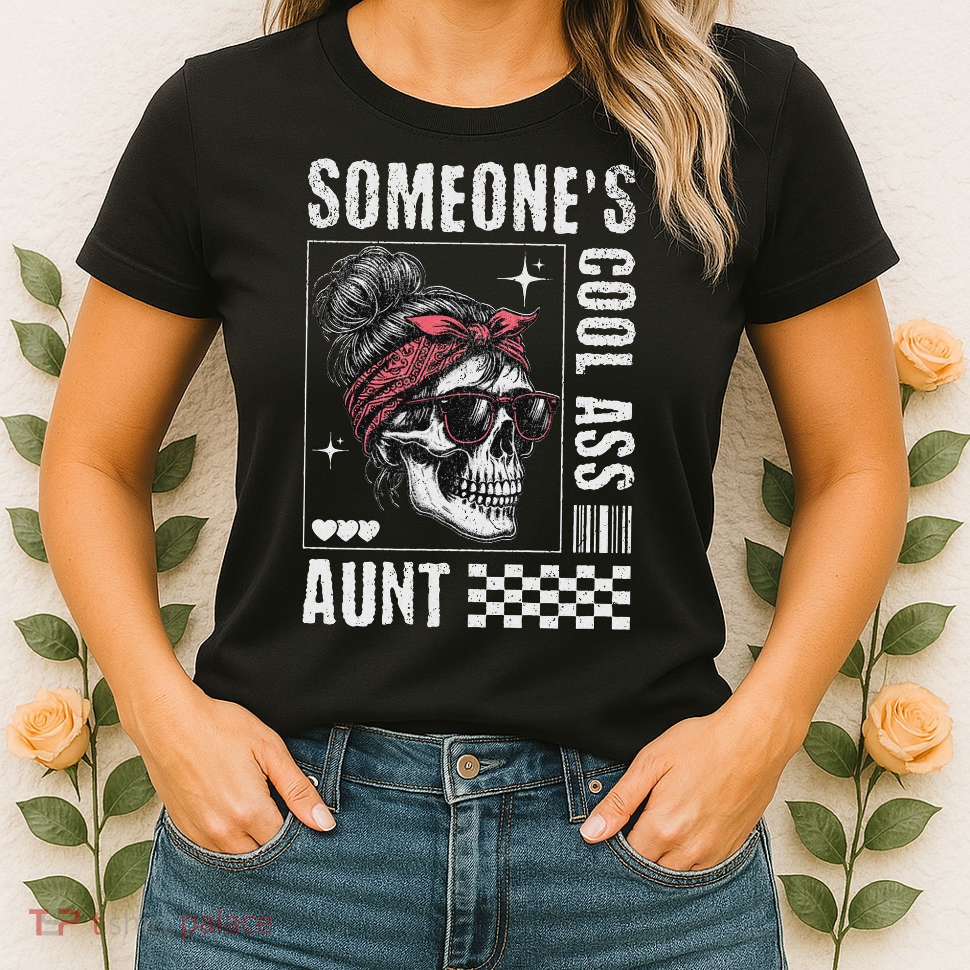 SomeoneS Cool Ass Aunt Funny Skeleton Women's T-Shirt